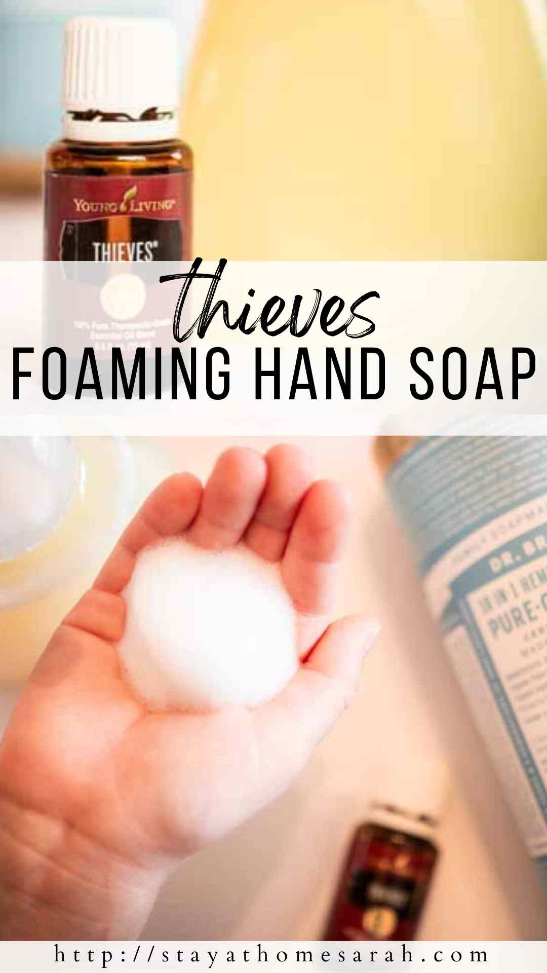 DIY Thieves Foaming Hand Soap Stay at Home Sarah
